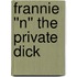 Frannie ''n'' the Private Dick