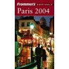 Frommer''s Portable Paris 2004 door Darwin Porter