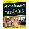 Home Staging For DummiesÂ® door Christine Rae