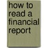 How to Read a Financial Report