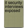 It Security Interviews Exposed by Chris Butler