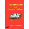 Inspiration and Interpretation door Dean John William Burgon