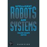 Intelligent Robots and Systems door Volker Graefe