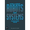 Intelligent Robots and Systems by Volker Graefe