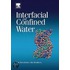 Interfacial and Confined Water