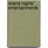 Island Nights'' Entertainments door Robert Louis Stevension