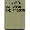 Machik''s Complete Explanation door Sarah Harding