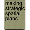 Making Strategic Spatial Plans door Taylor