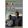 Marc  Andreessen and Jim Clark by Simone Payment