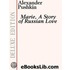 Marie, A Story of Russian Love