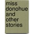 Miss Donohue and Other Stories