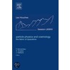 Particle Physics and Cosmology door Francis Bernardeau