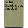 Plutus  (Sparklesoup Classics) door 'Aristophanes'