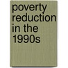 Poverty Reduction in the 1990s door World Bank