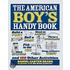 The American Boy''s Handy Book