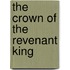 The Crown of the Revenant King
