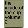 The Inside of The Cup Volume 2 door Winston Churchill