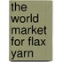 The World Market for Flax Yarn