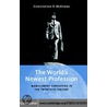 The World''s Newest Profession door Christopher McKenna