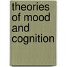 Theories of Mood and Cognition door Leonard L. Martin