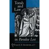 Torah and Law in Paradise Lost by Jason P. Rosenblatt