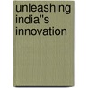 Unleashing India''s Innovation door Mark Dutz