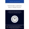 Venture Capital Best Practices by Aspatore Books