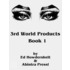 3rd World Products, Inc. Book 1