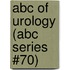 Abc Of Urology (abc Series #70)