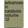 Advances In Catalysis Volume 12 by Unknown