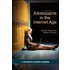 Adolescents in the Internet Age