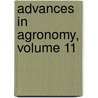 Advances in Agronomy, Volume 11 door A.G. Norman