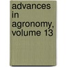 Advances in Agronomy, Volume 13 door A.G. Norman