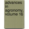 Advances in Agronomy, Volume 16 door A.G. Norman