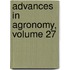 Advances in Agronomy, Volume 27