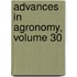 Advances in Agronomy, Volume 30