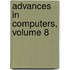 Advances in Computers, Volume 8