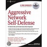 Aggressive Network Self-Defense door Neil Wyler