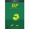 Bp - Where Did It All Go Wrong? by Paul Andrews