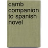 Camb Companion to Spanish Novel by Unknown
