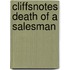CliffsNotes Death of a Salesman
