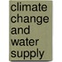 Climate Change and Water Supply