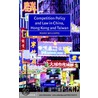 Comp Policy Law China Hk Taiwan by Mark Williams