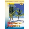 Dominican Republic, 4th Edition door Liza Benscosme