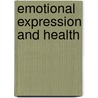 Emotional Expression and Health door Ivan Nykl�cek