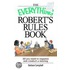 Everything Robert''s Rules Book