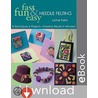Fast, Fun & Easy Needle Felting by Lynne Farris