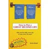 How to Plan a Great Second Life by Gordon Lee Burgett
