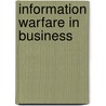 Information Warfare in Business door Iain Munro