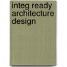 Integ Ready Architecture Design door Jeff Zhuk